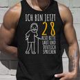 28Th Birthday Ich Bin Jetzt 28 Ich Bin Jetzt 28 Birthday Tank Top Geschenke für Ihn