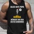 Alles Gute Papa Dein Beste Schwimmer -Ater Papa Father's Day S Tank Top Geschenke für Ihn