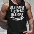 Als Papa Geliebt Als Opaergöttert Großvater Männer Herren Tank Top Geschenke für Ihn