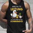 Anstaltleitung Alle Enten Hören Auf Mein Kommando Tank Top Geschenke für Ihn