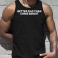 Besser Papa Als Chris Benoit Tank Top Geschenke für Ihn