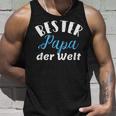 Bester Papa Der Welt S Tank Top Geschenke für Ihn