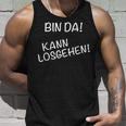 Bin Da Kann Losgehen Z Celebrity Tank Top Geschenke für Ihn