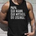 Dad Man Mythos Die Legend Father's Day Birthday Tank Top Geschenke für Ihn