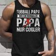 Damen Fußball Papa Wie Normaler Papa Nur Cooleratertag Papa Mit-Ausschnitt Tank Top Geschenke für Ihn