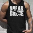 Dance Break Dance Cadeau Pour Break Danceur Débardeur e Cadeaux pour lui