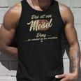 Das Ist Ein Meisel Ding Tank Top Geschenke für Ihn