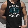 Der Arzt Sagt Es Ist Unheilbar Tennis Tank Top Geschenke für Ihn