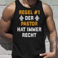 Der Pastor Hat Immer Recht Tank Top Geschenke für Ihn