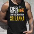 Der Will Nur Nach Sri Lanka Home Flag Sri Lanka Tank Top Geschenke für Ihn