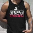 Die Tut Nix Die Will Nur Meiraten Jga Polterabend Tank Top Geschenke für Ihn