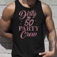 Dirty 50 Crew Süße Squad-Party Zum 50 Geburtstag Tank Top Geschenke für Ihn