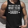 Du Kannst Mir Nicht Sagen Was Ich Tun Soll Du Bist Nicht Mein Papa Lustig Tank Top Geschenke für Ihn