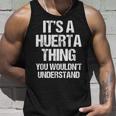 Es Una Cosa De Huerta No Lo Entenderías Huerta Camiseta sin mangas Regalos para él
