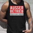 With Text Ausser Betriebs Tank Top Geschenke für Ihn