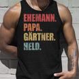 Gärtner Papaater Ehemann Garten Gartenarbeitatertag Tank Top Geschenke für Ihn