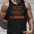 God First Family Second Then Being A Logger Tank Top Gifts for Him