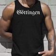 Göttingen Heimat City Region Old German Font Tank Top Geschenke für Ihn