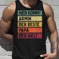 Herren Hier Kommt Armin Der Beste Papa Der Weltatertag Retro Tank Top Geschenke für Ihn