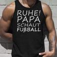 Herren Ruhe Papa Schaut Fußball Tank Top Geschenke für Ihn