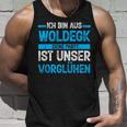 Ich Bin Aus Woldegk Deine Party Ist Unserorglühen Tank Top Geschenke für Ihn