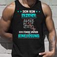 Ich Bin Erzieher Ich Findde Immer Eine Lösung Ich Bin Erzieher Tank Top Geschenke für Ihn