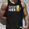 Ich Bin Nur Zum Saufen Hier Party Bier Sauf Slogan Tank Top Geschenke für Ihn