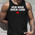 Ich Habe Dich Lieb Mit Herz Tank Top Geschenke für Ihn