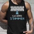 Ich Hörre Stimmen Tank Top Geschenke für Ihn