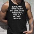 Ich Kann Gar Nicht So Gut Tank Top Geschenke für Ihn