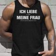 Ich Liebe Meine Frau Ich Liebe Meine Frau Tank Top Geschenke für Ihn