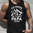 Ich Werde Papa 2025Atertag Ich Werde Baldater Tank Top Geschenke für Ihn