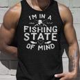 I'm In A Alaskan Fishing State Of Mind Tank Top Gifts for Him