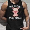 I'm A Big Deal It's My Birthday Birthday With Pig Tank Top Gifts for Him