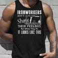 Ironworkers Don't Always Show Their Feelings Tank Top Gifts for Him