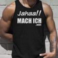 Jahaa Mach Ich Nicht Cheeky Saying Nager Tank Top Geschenke für Ihn