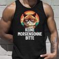 Keine Morgensonne Bitte Morgenmuffel Tank Top Geschenke für Ihn