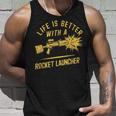 Life Is Better With A Rocket Launcher Lustig Und Witzig Tank Top Geschenke für Ihn