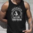 Lineworker Lineman We Still Turn You Tank Top Gifts for Him