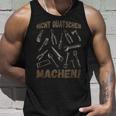 Nicht Quatschen Machen Alleskönner Building Workshop Papa Tank Top Geschenke für Ihn