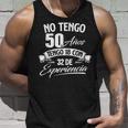 No Tengo 50 Años Tengo 18 Con 32 De Experiencia Cumpleaños Camiseta sin mangas Regalos para él