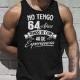 No Tengo 64 Años Tengo 18 Con 46 De Experiencia Cumpleaños Camiseta sin mangas Regalos para él