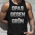 Opas Gegen Grün Grüne Nein Danke Tank Top Geschenke für Ihn