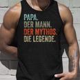 Papa Der Mann The Mythos The Legend Tank Top Geschenke für Ihn