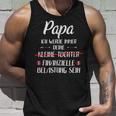 Papa Ich Werde Immer Deine Finanzielle Belastung Sein Tank Top Geschenke für Ihn