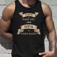 Papa Kanniel Aber Opa Kann Alles Bester Opa Tank Top Geschenke für Ihn