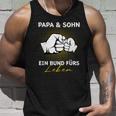 Papa Und Sohn Ein Bund Für Leben Father Son Father's Day S Tank Top Geschenke für Ihn