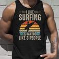 I Like Surfing & Maybe Like 3 People Tank Top Gifts for Him