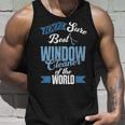 Window Cleaner For Washer Dad Men Husband Tank Top Gifts for Him