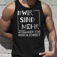 Wirsind Mehr Miteinander Für Menschheit Anti-Hass Tank Top Geschenke für Ihn